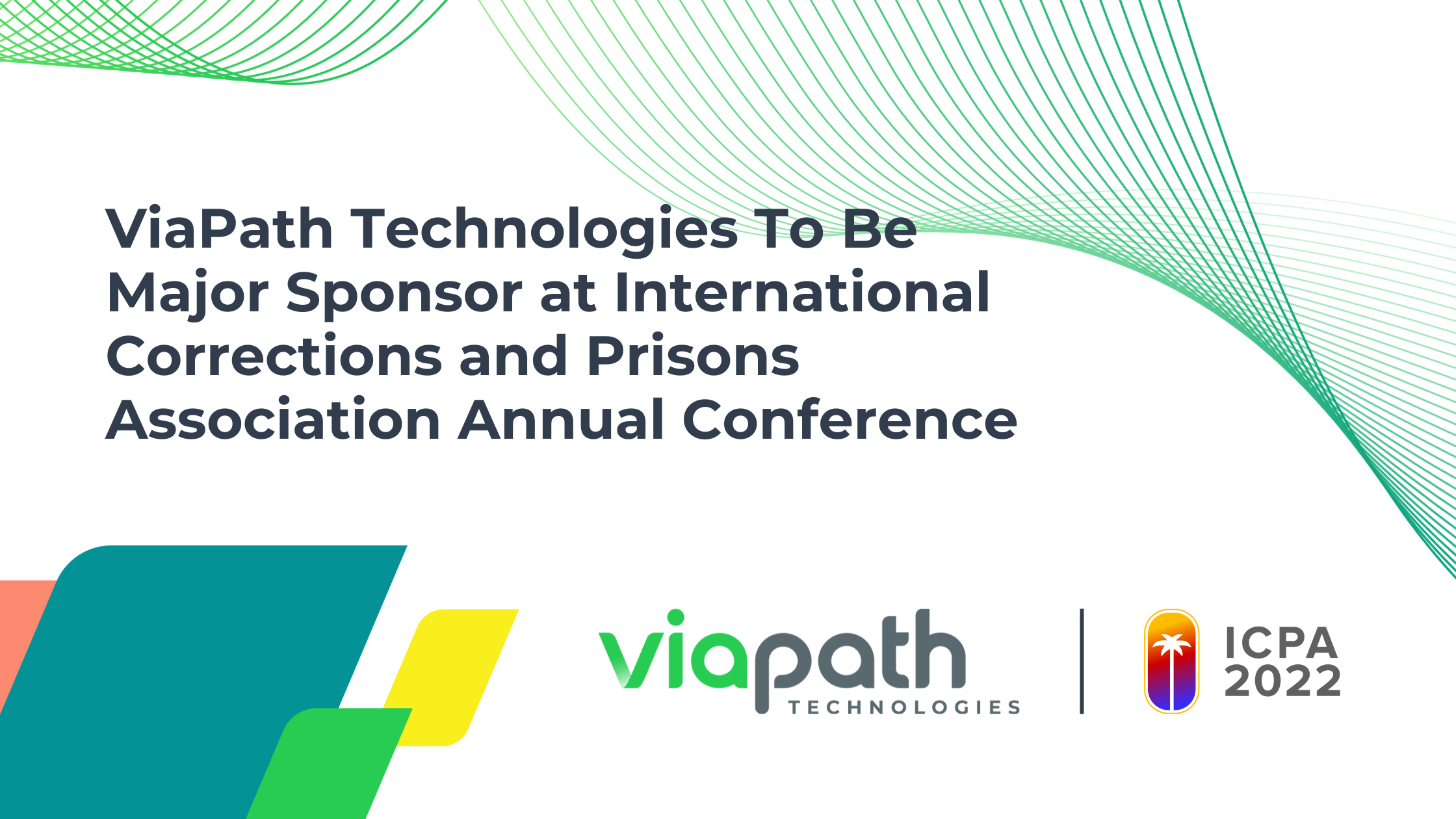 ViaPath Technologies To Be Major Sponsor at International Corrections